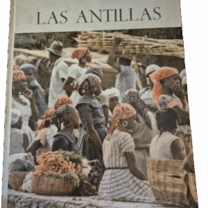 Libro Las Antillas – Biblioteca Universal LIFE (1966)